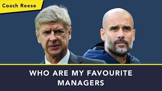 Who are my Favourite Football Managers