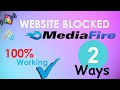 Website Blocked!! Mediafire || Problem Solved || 100% Working || Latest 2020 || Windows PC || VPN