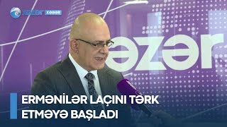 Ermənilər Laçını tərk etməyə başladı