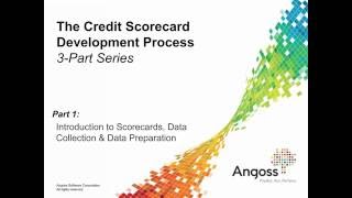 The Credit Scorecard Development Process - Part 1