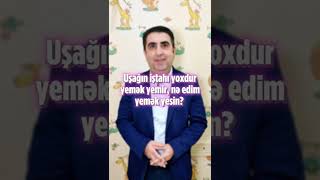 Uşaq niyə yemək yemir?