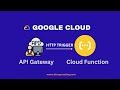 GCP |  Set up API Gateway to manage a Cloud Functions using HTTP trigger