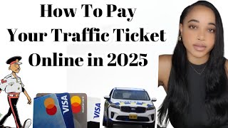 How to Pay Your Traffic Tickets Online in 2025 | Step-by-Step Guide