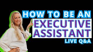 How To Be An Executive Assistant: EA Task & Calendar Management