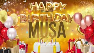 MUSA - Happy Birthday Musa