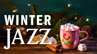 December Cozy Jazz - Upbeat your moods with Instrumental Smooth Winter Jazz Music & Soft Bossa Nova
