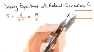 Solving Equations with Rational Expressions Practice 6 - Visualizing Algebra