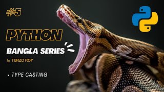 Python Bangla Tutorial – Typecasting Explained (Implicit & Explicit) | Day 5 | Python Bangla Series
