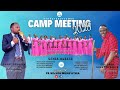 CAMP MEETING 2023// JESUS CHRIST IS COMING GET INVOLVED // DAY 2