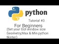 How to set Your GUI window size using geometry,Max & Min in Python tkinter