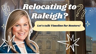 Rental Timeline Tips for Moving to Raleigh NC | Rent Before You Buy Relocation Guide