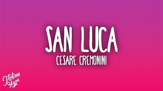 Cesare Cremonini - San Luca (feat. Luca Carboni)