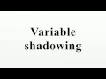 Variable shadowing