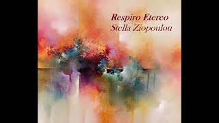 Respiro Etereo - Stella Ziopoulou