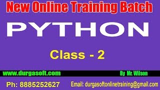 Python Online Training Tutorials || Class - 2|| by Wilson