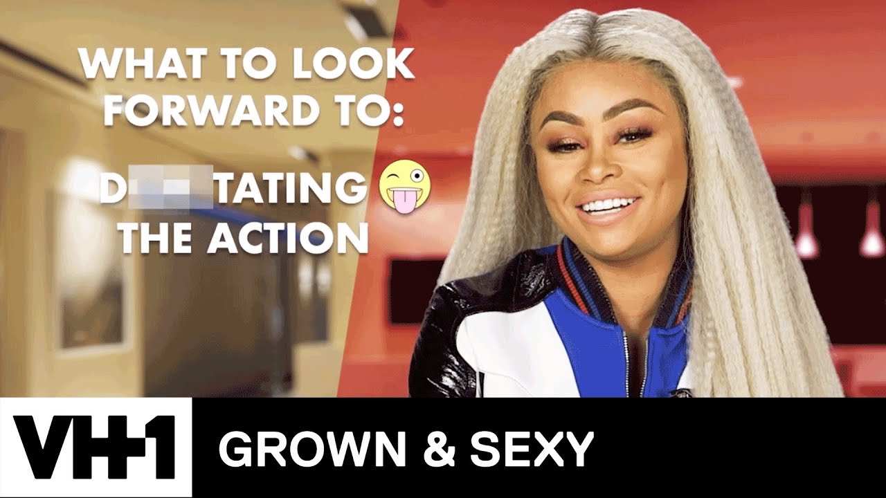 Blac Chyna, Sky & More On Getting Your FREAK On ‘Sneak Peek’ | Grown ...