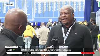 2024 Elections | Business reacts to elections results: Kganki Matabane