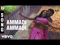 Desingu Raja - Ammadi Ammadi Song | Imman