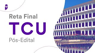 Reta Final TCU Pós-Edital: Administração Pública - Prof. Elisabete Moreira