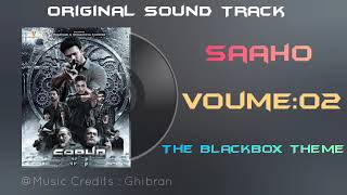 Saaho - Original Sound Track (Volume:02) | The BlackBox Theme