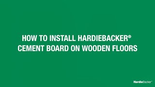 How to Install HardieBacker Cement Board on Floors