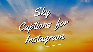 Sky Captions and Quotes for Instagram