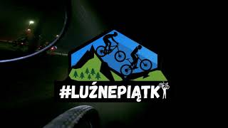 #Luźnepiątki nr 76