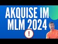 Akquise im Network Marketing 2024: Was du wissen musst