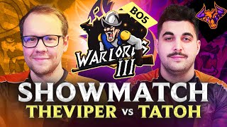 TheViper vs TaToH Warlords 3 Showmatch Round Robin Day 2