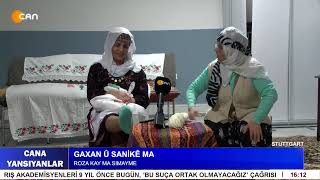 CANA YANSIYANLAR - GAXAN Û SAKİÊ MA - ROZA KAY SIMAYME