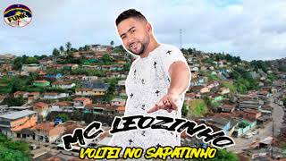 MC LEOZINHO - VOLTEI NO SAPATINHO (FUNK DE PERNAMBUCO)