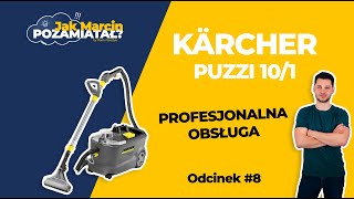 Jak profesjonalnie wyczyścić dywan i tapicerkę z Karcher PUZZI 10/1?  |  Odcinek 8