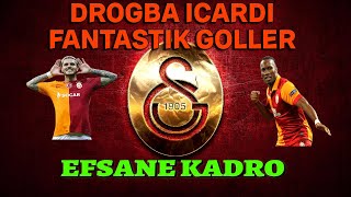 GALATASARAY EFSANE KADRO  EA FC24 [4K HDR]  DROGBA-İCARDİ FANTASTİK GOLLER