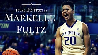 Markelle Fultz Hype | Trust the Process |