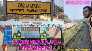 Rairangpur to Tatanagar || Rairangpur express || #rairangpur #tatanagar #odiavlogs #vlog