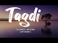 Tagdi Haryanvi Song || Slowed Reverb song || Lofi Song