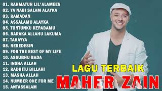 Maher Zain Full Album Rahmatun Lil Alameen Ya Nabi Salam Alayka Lagu Terbaik Maher Zain 2023