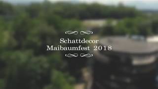 Schattdecor Maibaumfest 2018