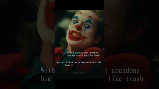 "You Get What You F*cking Deserve" - Joker