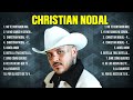 Christian Nodal ~ 10 Grandes Exitos, Mejores Éxitos, Mejores Canciones