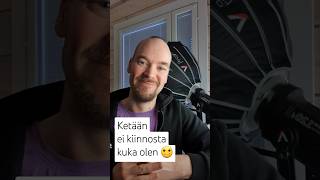 Ketään ei kiinnosta kuka olen 🙂