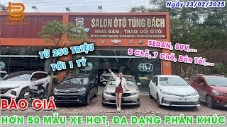 Báo Giá Hơn 50 Mẫu Xe Siêu HOT Đa Dạng Sự Lựa Chọn Tại Tùng Bách Auto