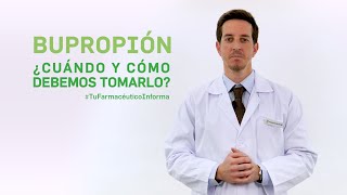 Bupropion, cuándo y cómo debemos tomarlo. Tu Farmacéutico Informa