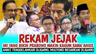 Rekam Jejak! Ini yang Bikin Prabowo Meninggalkan Mulyono \u0026 Memilih Mengikuti Masukan Anies