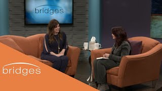 Bridges with Laurie Hughes