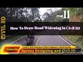 How To Draw Road Widening In Civil 3D. CH#11