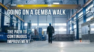 Going on a Gemba Walk—the Path to Continuous Improvement