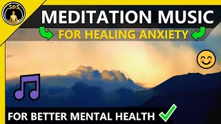 Calm Meditation for healing Anxiety🙏How to get better Mental Health & reach Higher Self 🧘