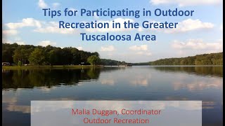 Tips for Participating in Outdoor Recreation in the Greater Tuscaloosa Area