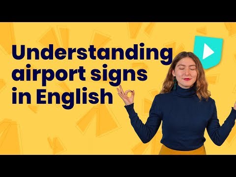 Understand airport signs in English Learn English with Cambridge